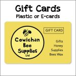 Cowichan Bee Supplies Gift Cards