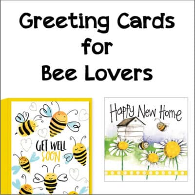 Greeting Cards for Bee Lovers