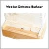 entrance reducer wooden